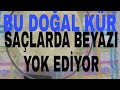 BEYAZ SAÇLARA KESİN VE DOĞAL ÇÖZÜM ARTIK SAÇLARINIZDAKİ BEYAZLARI UNUTUN  YENİSİDE ÇIKMAYACAK