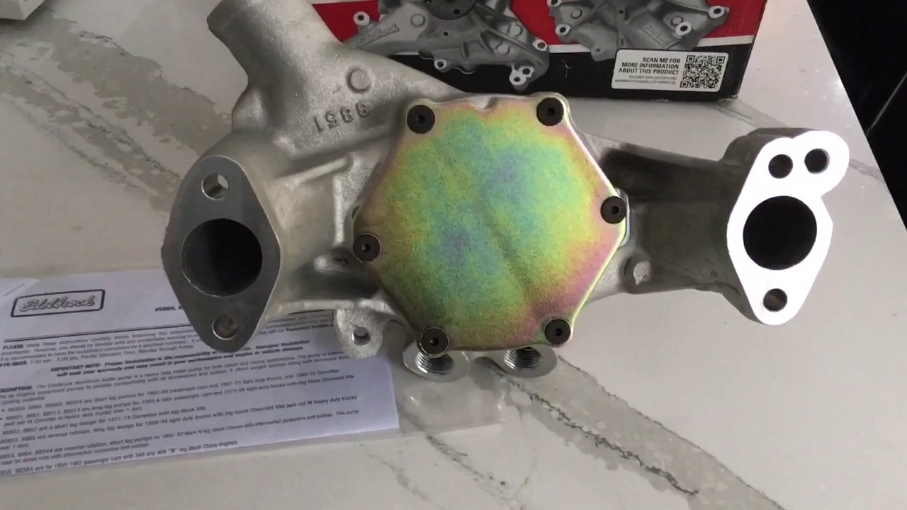 Edelbrock 8851 water pump what's in the box and reverse look at inlet and outlet YouTube