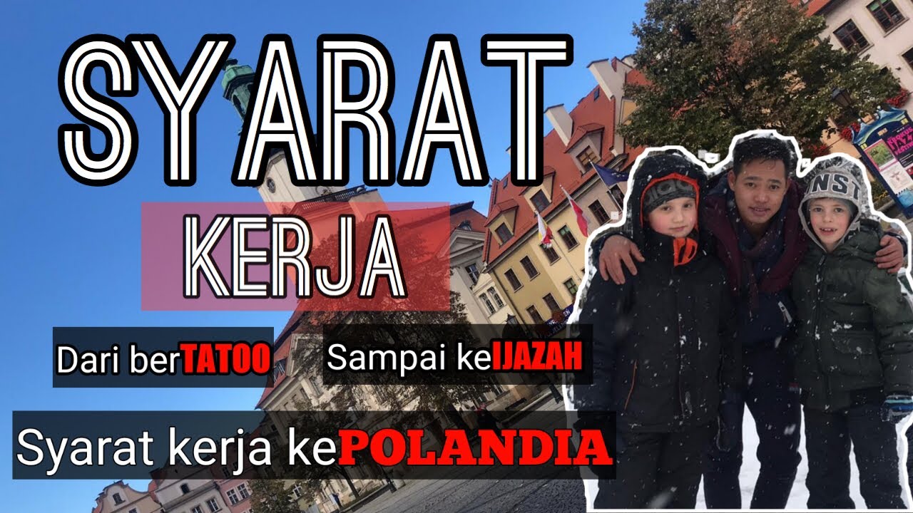 Kerja di polandia 2020 dan Syarat kerja ke polandia - YouTube