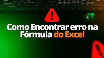 Como Encontrar ERRO na Fórmula do Excel [Dica Ninja para AUDITORIA de Fórmula Passo a Passo]