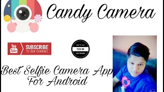 Candy Camera | is it the best Selfie app screenshot 5