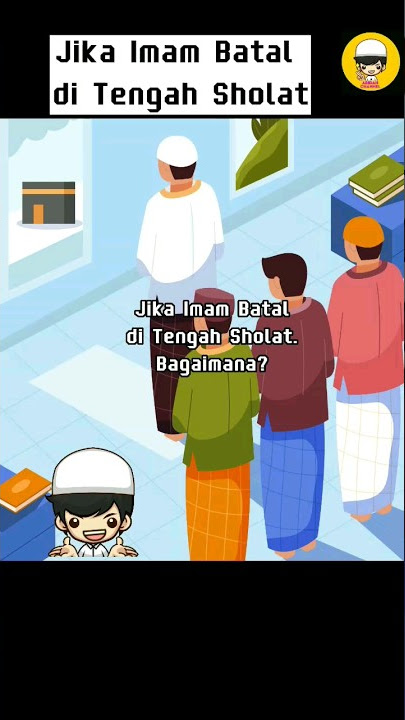 Jika Imam Batal Di Tengah Sholat #short #shorts #sholat #wajib #batal #ibadah #sah #imam  #lupa