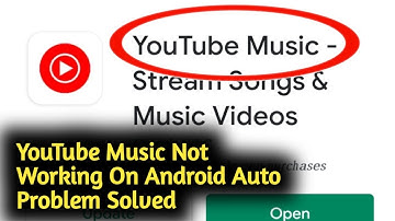 Fix YouTube Music Not Working On Android Auto Problem Solved