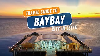 Baybay City, Leyte | Best Travel Guide