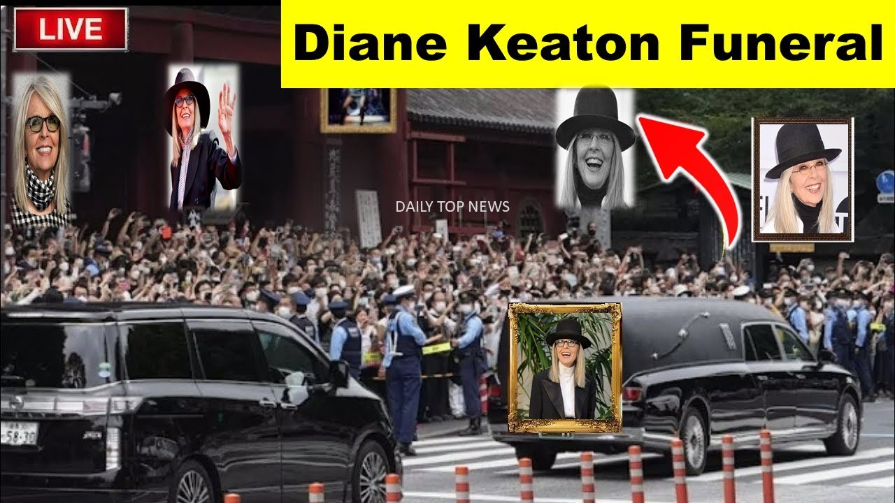 Funeral Services For Diane Keaton