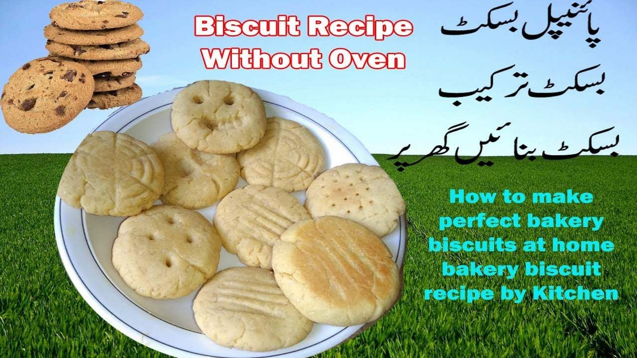 Biscuit Recipe Without Oven How To Make Biscuits At Home Bakery Biscu How To Make Biscuits Biscuit Recipe Recipes