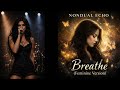 Breathe (Feminine Version) - By Nondual Echo