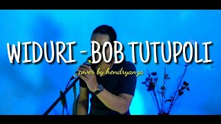 Download lagu WIDURI - BOB TUTUPOLI | cover by hendri Arslan