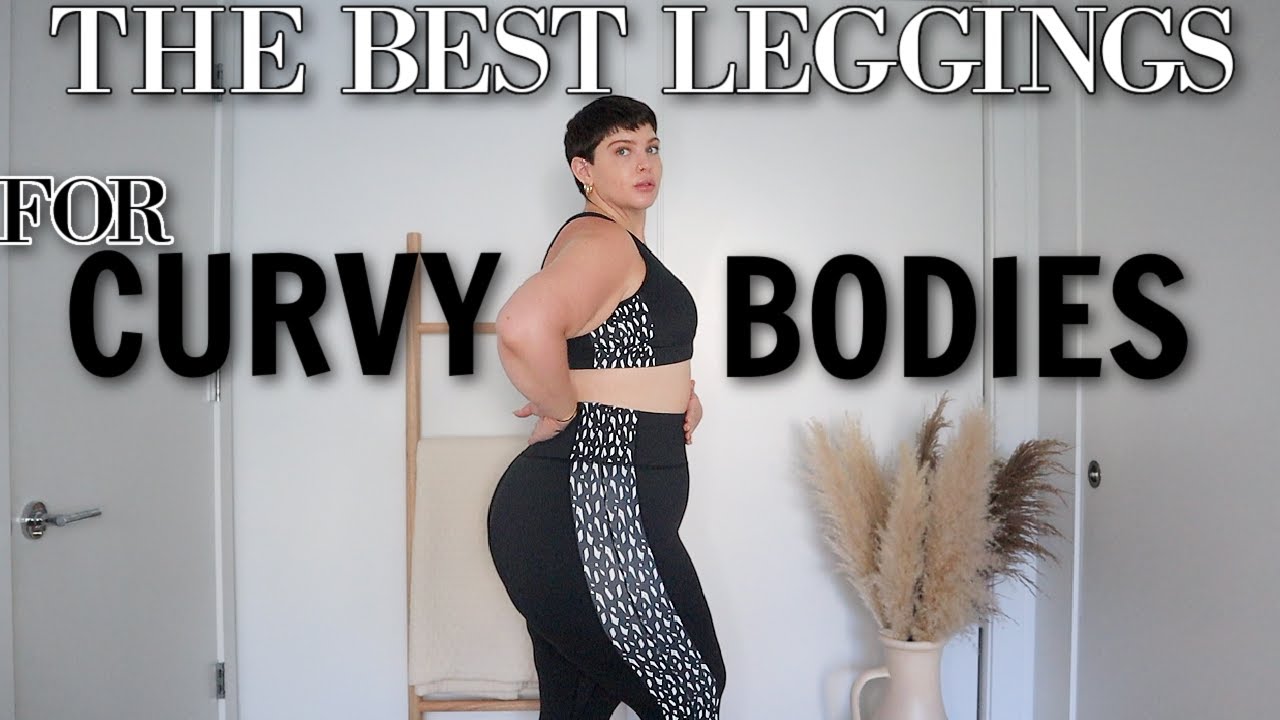 THE BEST LEGGINGS FOR CURVY GIRLS!