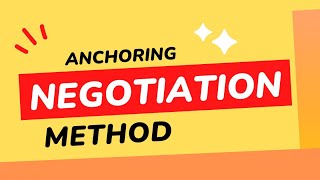 Anchoring Technique for Negotiation