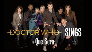 Doctor Who Sings - Que Sera