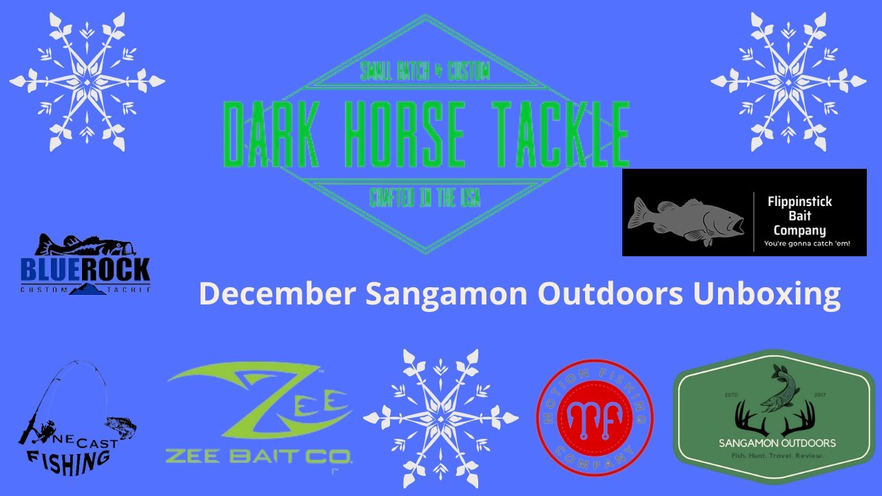 Dark Horse Tackle December ‘21 Box A Sangamon Outdoors Unboxing YouTube