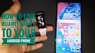 HOW TO LINK HUAWEI BAND 6 TO YOUR ANDRIOD PHONE screenshot 5