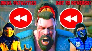 REAL MORTAL KOMBAT REACTS - Mortal Kombat XL All Fatalities in Reverse! | MKX PARODY REAL MORTAL KOMBAT REACTS - Mortal Kombat XL All Fatalities in Reverse! | MKX PARODY