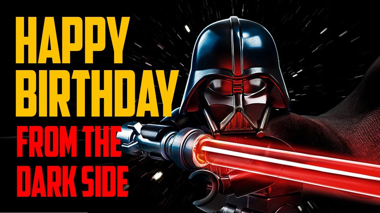 Star Wars Happy Birthday From Darth Vader Youtube