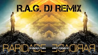 (R.A.G. DJ Remix) || Anderson Freire - Raridade