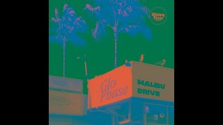 Glo Phase "Malibu Drive"