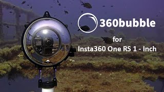 Insta360 One RS 1 - Inch underwater - The Sanctuary - with 360bubble Housing