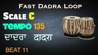 Fast Dadra loop | Scale C 135 bpm | dadra Taal | Tabla For Practice vocal | dadra taal for practice