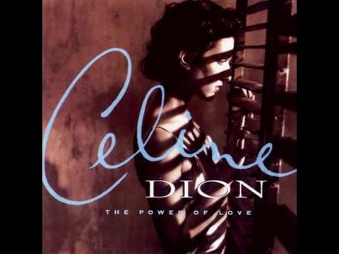 Celine Dion The Power Of Love Hq Lyrics Youtube