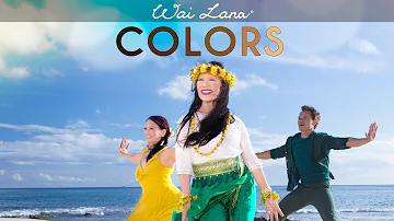 Colors by Yoga Icon Wai Lana (Official Music Video)