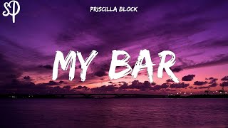 My Bar - Priscilla Block (Lyrics)