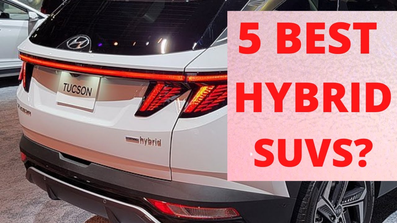 Best Hybrid Suv 2022 YouTube