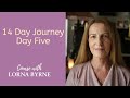 Lorna Byrne - 14 Day Journey - Day 5