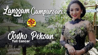 Langgam Campursari | Jodho Peksan | Yuli Cancer