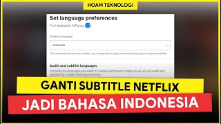 BIAR NGGAK NGANG-NGONG! Cara Ganti Subtitle Netflix Menjadi Bahasa Indonesia