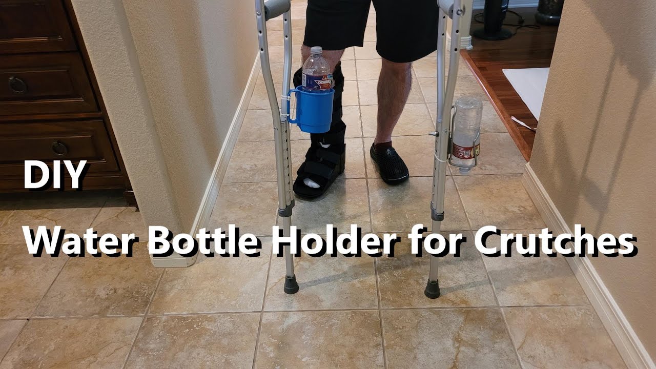 DIY Water Bottle Holder for crutches YouTube