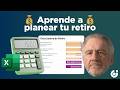 ¿Quieres saber cuánto ahorrar para tu retiro? ¡Haz esta calculadora en Excel!