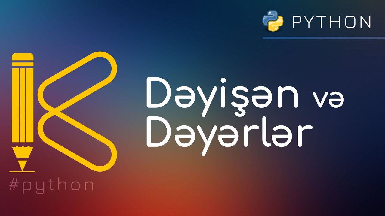 Python Dəyişən və Dəyərlər | Python variables and values #kody_az?>