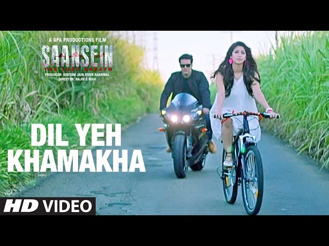 DIL YEH KHAMAKHA Video Song | SAANSEIN | Rajneesh Duggal, Sonarika Bhadoria class=