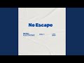 No Escape