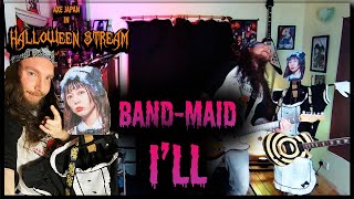 Halloween Stream - I'LL / BAND-MAID - Live Cover