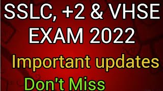 March 2022 SSLC/+2/VHSE Exam date/ Focus Area important updates