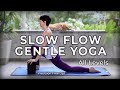 Slow Flow Gentle Yoga All Levels//Inversion Free