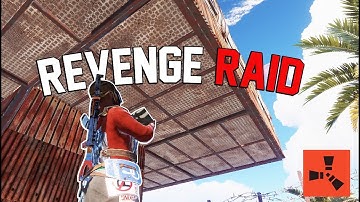 RUST - REVENGE RAID ON ROOF CAMPING CLAN