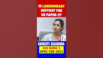 Is "Lakshmikant" Suffient for GS Paper-2? | Shruti Sharma | IAS RANK-1 | CSE 2021 | #shorts #viral