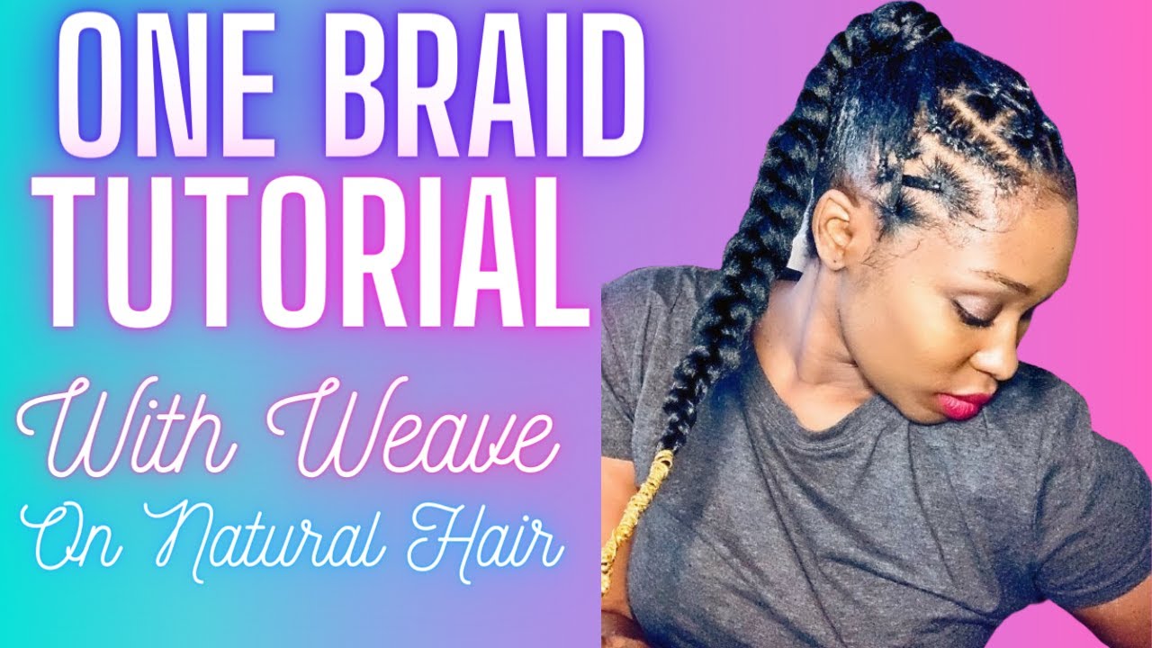 Extremely Easy One Braid Hairstyle On Natural Hair With Kanekalon Hair Youtube