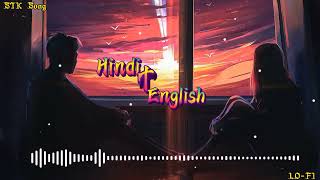 Jaan Nisaar x Memories Remix full mashup Hindi x English/ 2022 STK Song LO-FI