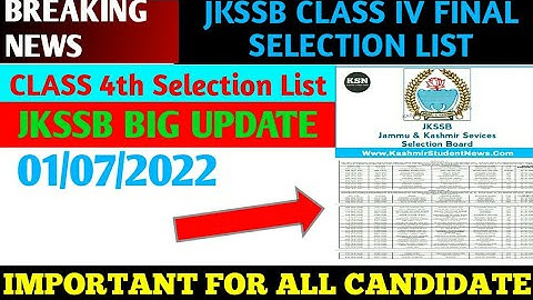 JKSSB CLASS IV BIG UPDATE FINAL SELECTION LIST OUT July 2, 2022