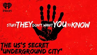 The US's Secret "Underground City" | STUFF THEY DON'T WANT YOU TO KNOW