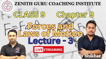 Forces and Laws of Motion | Part - 3 | Class 9 | Chapter 8 | NCERT | By Shikhar Sir