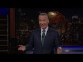 Monologue: Frazzledrip | Real Time with Bill Maher (HBO)