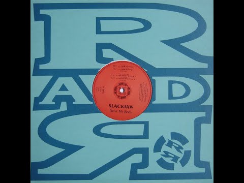 Slackjaw — Slackjaw - Drive My Body (J'n'J Late Pianomix) (1992)