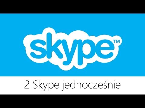 Wideo: Jak Uruchomić Dwa Skype'a Jednocześnie?