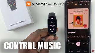 Xiaomi Smart Band 10: How To Control Music Playback screenshot 5