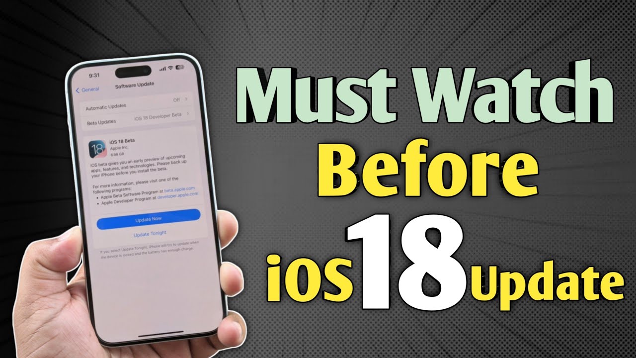 iOS 18 Beta 1 - Watch This before You Update | iOS 18 Developer Beta 1 ...